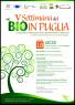 Settimana Del Bio, in Puglia - 5^ Edizione - Lecce (LE)