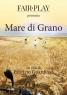 Mare Di Grano, Casting lungometraggio - Radicofani (SI)