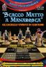 Scacco Matto A Manaresca, Torneo Di Scacchi Open E Ragazzi - Sulmona (AQ)