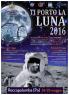 Ti Porto La Luna, Edizione 2016 - Roccapalumba (PA)