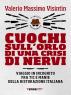 Cuochi Sull'orlo Di Una Crisi Di Nervi, Presentazione Del Libro Di Valerio Massimo Visintin - Milano (MI)
