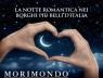 La Notte Romantica, Notte Per Gli Innamorati A Morimondo - Morimondo (MI)