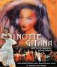 Notte Gitana, Spettacolo Musicale Di Carlo Tedeschi - Montescudo-Monte Colombo (RN)