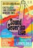 Sound Severino Live, 7^ Edizione - San Severino Marche (MC)