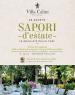 Cena Nell’orto A Villa Calini, Si Chiude La Rassegna Estiva Sapori D’estate, Con L’ultima Grigliata D’autore - Coccaglio (BS)
