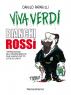 Personale Di Danilo Paparelli, Viva Verdi, Bianchi E Rossi - Dogliani (CN)