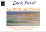 Personale Di Dania Picchi, La Forza Del Cuore - Montecarlo (LU)