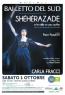 Shéhérazade E Le Mille E Una Notte , Balletto Con Carla Fracci E Balletto Del Sud - Forlì (FC)