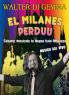 El Milanes Perduu, Il Cabaret Milanese Di Walter Di Gemma - Milano (MI)
