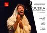 L'ipocrita, Di Vincenzo Cerami Con Antonio Grosso - Carbognano (VT)