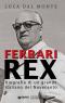 Libri Da Vivere, A Castel San Giovanni Si Presenta Ferrari Rex - Castel San Giovanni (PC)