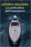 Un Pomeriggio Con L'autore Alla Pietà, Andrea Molesini: La Solitudine Dell'assassino - Venezia (VE)