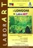 LaborART , Collettiva: I Longoni - Piedimulera (VB)