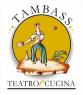 Tambass Teatro E Cucina, La 1/2 Ora Canonica - Rocca D'arazzo (AT)