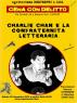 Cena Con Delitto A Cavour , Charlie Chan E La Confraternita Letteraria - Cavour (TO)