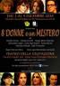 8 Donne E Un Mistero, Commedia Teatrale - Roma (RM)