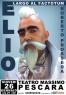 Largo Al Factotum, Elio In Concerto Al Teatro Massimo - Pescara (PE)