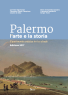 Palermo L'arte E La Storia, Presentazione Del Nuovo Volume Edito Da Edizioni D'arte Kalós - Palermo (PA)
