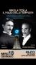 Il Figlio Della Tempesta, Spettacolo Sullo Scienziato E Inventore Nikola Tesla - Prato (PO)