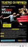 We Love Arabs, Teatro Di Rifredi - Firenze (FI)