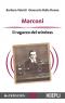 Marconi. Il Ragazzo Del Wireless, Presentazione Del Libro - Casalecchio Di Reno (BO)
