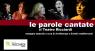 Le Parole Cantate, Rassegna Teatrale  - Capua (CE)