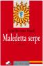 Vicini Di Pagina, Presentazione Del Libro Maledetta Serpe - Milano (MI)