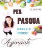 Pranzo Di Pasqua, Ad Agorante - Chivasso (TO)
