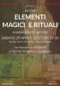 Personale Di Maria Rita De Giorgio, Elementi Magici E Rituali - Pomezia (RM)