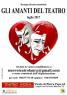 Gli Amanti Del Teatro, Prima Rassegna Dedicata Al Teatro Amatoriale - Roma (RM)