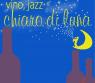 Vino, Jazz E Chiaro Di Luna, Degustazioni E Musica - 5^ Edizione - Ciriè (TO)