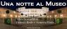 Una Notte Al Museo, Visita Guidata Palazzo Ed Armeria Reale - Torino (TO)