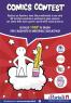 Comics Contest Rossano, Il Fumetto Protagonista Del Concorso - Corigliano-Rossano (CS)