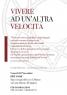 Vivere Ad Un'altra Velocità, Idee Per Un Lavoro Su Se Stessi - Alghero (SS)
