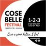 Cose Belle Festival, Creatività E Design - 1^ Edizione - Cosenza (CS)