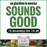 Un Giardino In Musica, Sounds Good - Catania (CT)