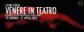 Living Room - Venere In Teatro, Rassegna Di Arti Performative - Venezia (VE)