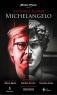 Vittorio Sgarbi, Michelangelo - Torino (TO)