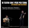 In Teatro Con I Piedi Per Terra, Spettacolo Agri - Culturale - Tour Settembre 2018 -  ()