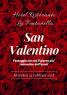 San Valentino A La Fontanella, Cena Romantica - Spadola (VV)