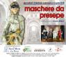 Maschere Da Presepe, Mostra A Cura Di Umberto Grillo - Napoli (NA)