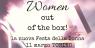 Women Out Of The Box, La Nuova Festa Della Donna - Torino (TO)