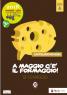 A Maggio C’è Il Formaggio, Mangiaingiro - Rosignano Marittimo (LI)