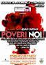 Poveri Noi!, Spettacolo Teatrale - Canossa (RE)