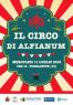 Il Circo Di Alfianum, La Festa Del Commercio Dedicata Al Circo - Calcinaia (PI)