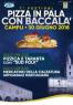 Festival Della Pizza In Pala Con Baccalà, 1^ Edizione E Mercato Della Calzatura Marchigiana - Campli (TE)