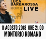 Luca Barbarossa A Montorio Romano, Concerto Gratuito - Montorio Romano (RM)