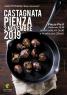 La Festa Della Castagna A Pienza, Castagnata 2019 - Pienza (SI)