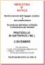 Mercatino Di Natale A Praticello, Mercatini	Hobbisti Creativi, Mercatini Collezionismo, Mercatini Enogastronomici - Gattatico (RE)