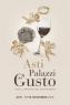 Asti Palazzi Del Gusto. I Mille Profumi Del Monferrato, 1^ Edizione - Asti (AT)